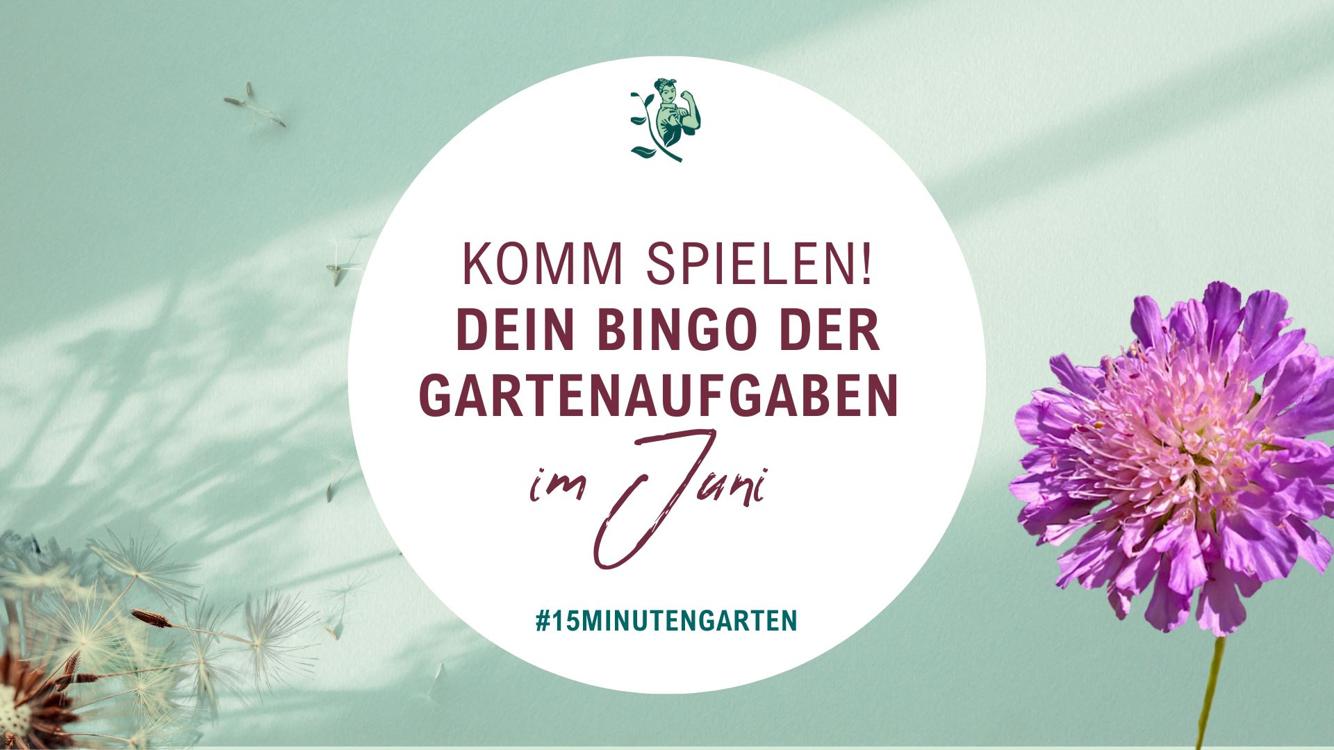 Gartenbingo: Wie du spielend die Gartenarbeit im Juni meisterst